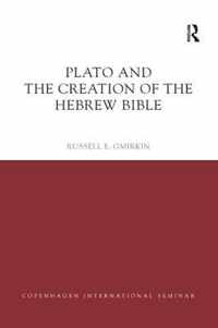 Plato and the Creation of the Hebrew Bible