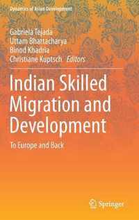 Indian Skilled Migration and Development