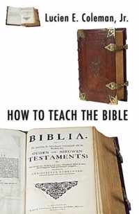 How to Teach the Bible