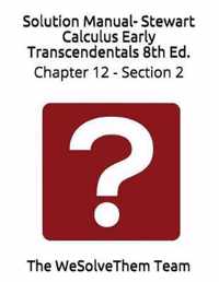 Solution Manual- Stewart Calculus Early Transcendentals 8th Ed.