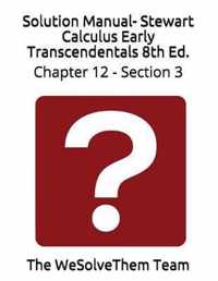 Solution Manual- Stewart Calculus Early Transcendentals 8th Ed.