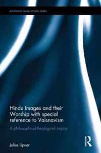 Hindu Images and Their Worship With Special Reference to Vaisnavism