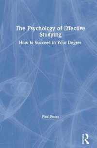 The Psychology of Effective Studying