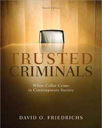 Trusted Criminals