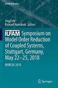 IUTAM Symposium on Model Order Reduction of Coupled Systems Stuttgart Germany