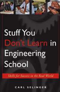 Stuff You Don't Learn In Engineering School