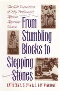 From Stumbling Blocks to Stepping Stones