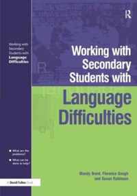 Working with Secondary Students who have Language Difficulties