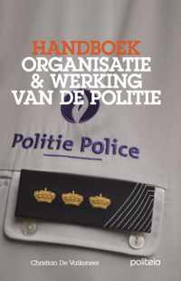 Handboek organisatie & werking van de politie