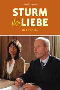 Sturm der Liebe - Het Proces. - Johanna Theden.