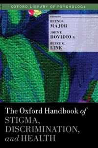 The Oxford Handbook of Stigma, Discrimination, and Health