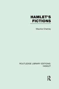 Hamlet's Fictions