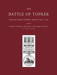 Battle of Tofrek, Fought Near Suakin, March 22nd 1885