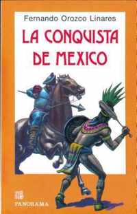 La Conquista de Mexico