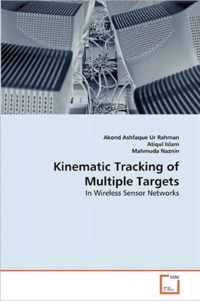 Kinematic Tracking of Multiple Targets