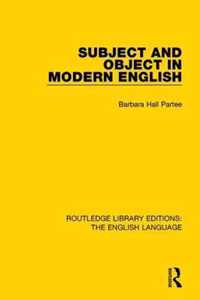 Subject and Object in Modern English