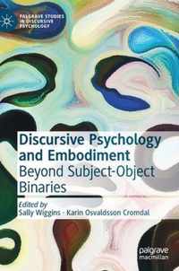 Discursive Psychology and Embodiment