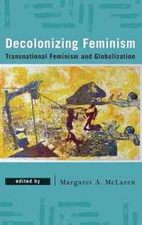 Decolonizing Feminism