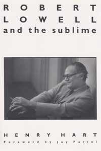 Robert Lowell and the Sublime