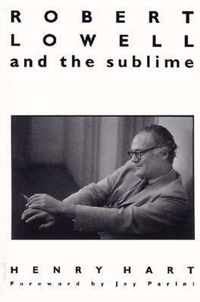 Robert Lowell and the Sublime