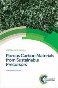 Porous Carbon Materials from Sustainable Precursors