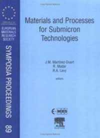 Materials and Processes for Submicron Technologies