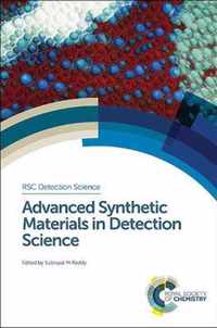 Advanced Synthetic Materials in Detection Science