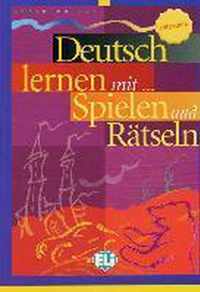 Deutsch lernen mit ... Spielen und Rätseln - Mittelstufe