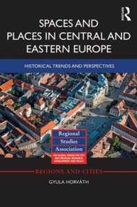 Spaces and Places in Central and Eastern Europe