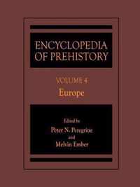 Encyclopedia of Prehistory: Volume 4