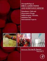 Neuropathology of Drug Addictions and Substance Misuse Volume 2