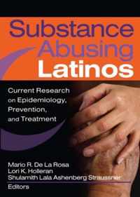 Substance Abusing Latinos