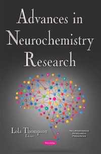 Advances in Neurochemistry Research