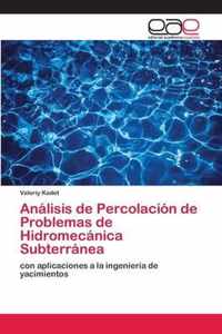 Analisis de Percolacion de Problemas de Hidromecanica Subterranea