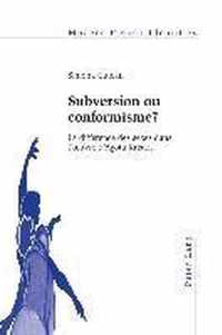 Subversion ou conformisme ?