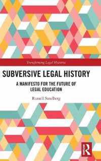 Subversive Legal History