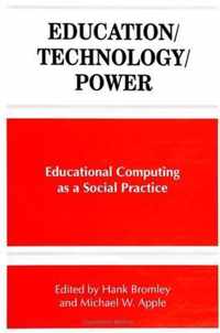 Education/Technology/Power