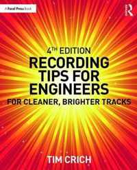 Recording Tips for Engineers