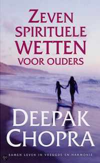 Zeven Spirituele Wetten Voor Ouders