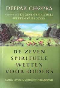 De Zeven Spirituele Wetten Voor Ouders