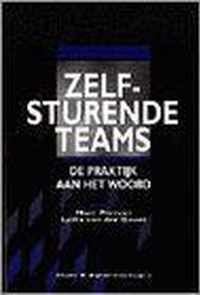 Zelfsturende teams, de praktijk aan het woord