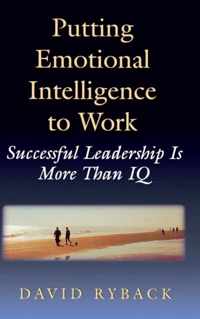 Putting Emotional Intelligence to Work