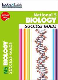 National 5 Biology Success Guide (Success Guide)