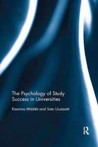 The Psychology of Study Success in Universities