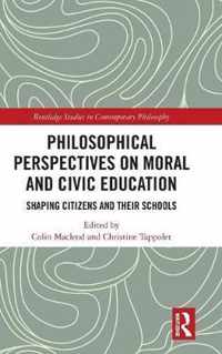 Philosophical Perspectives on Moral and Civic Education