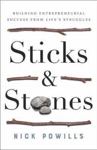 Sticks and Stones