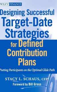 Designing Successful Target-Date Strategies For Defined Cont