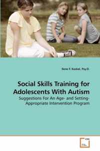 Social Skills Training for Adolescents With Autism