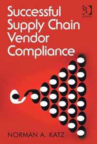 Successful Supply Chain Vendor Compliance