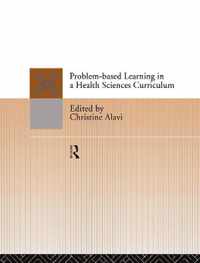 Problem-Based Learning in a Health Sciences Curriculum